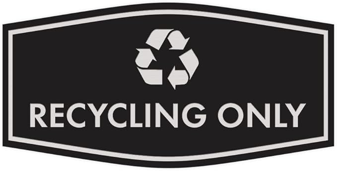 Fancy Recycling Only Sign (Black/Silver) - Large