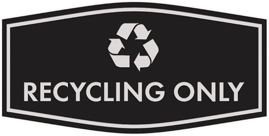 Fancy Recycling Only Sign (Black/Silver) - Large