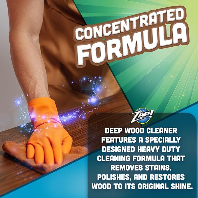 ZAP! Professional Wood Cleaner and Restorer | Clean, Polish, & Restore Wooden Furniture & Hardwood Floors | Kitchen Cabinet & Table | Deep Wood Cleaner for Heavy Duty Cleaning | 32 oz