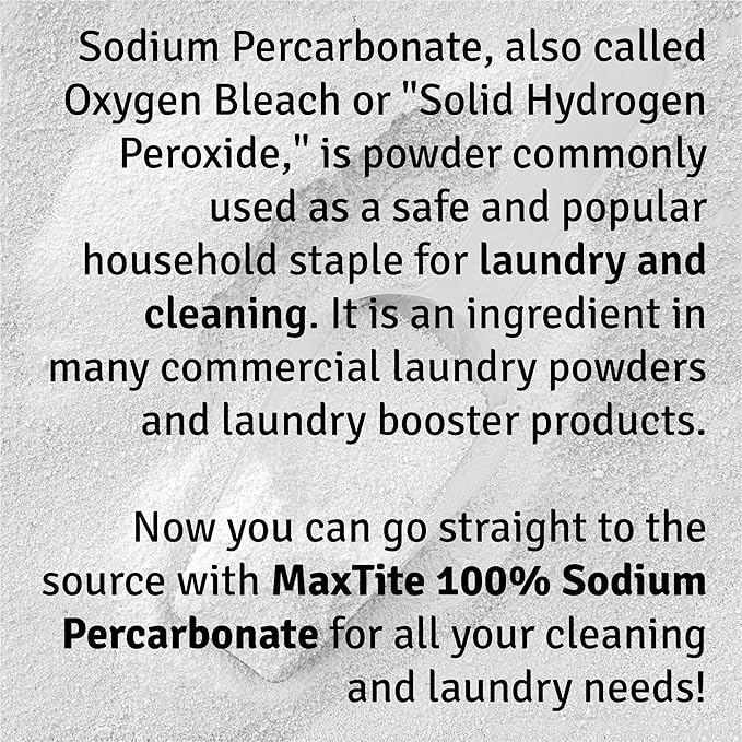 MAXTITE Sodium Percarbonate (4 lbs total - 2 pack of 2 lbs bottles) - 100% Pure - Solid Hydrogen Peroxide/Oxygenated Bleach - Multi-Use Cleaner for Home & Laundry, Resealable Child Resistant Cap